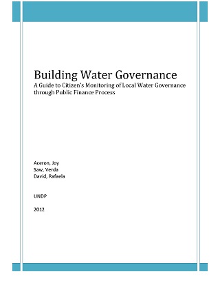 Building Water Governance: A Guide to Citizens' Monitoring of Local Water Governance through Public Finance Process