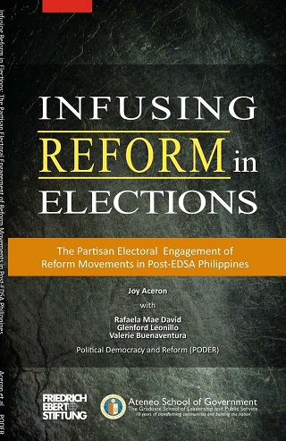 Infusing Reform in Elections: The Partisan Electoral Engagement of Reform Movements in Post-Martial Law Philippines
